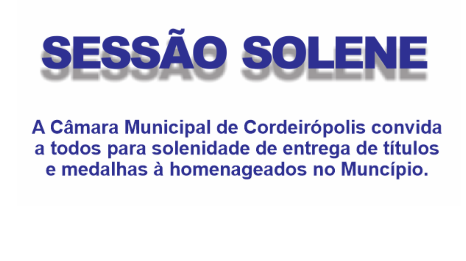 Imagem da notícia: Convite para 4ª Sessão Solene de 2023 