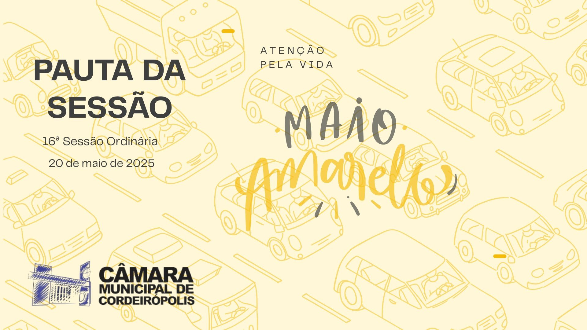 Imagem da notícia: Pauta da 16ª Sessão Ordinária de 2025