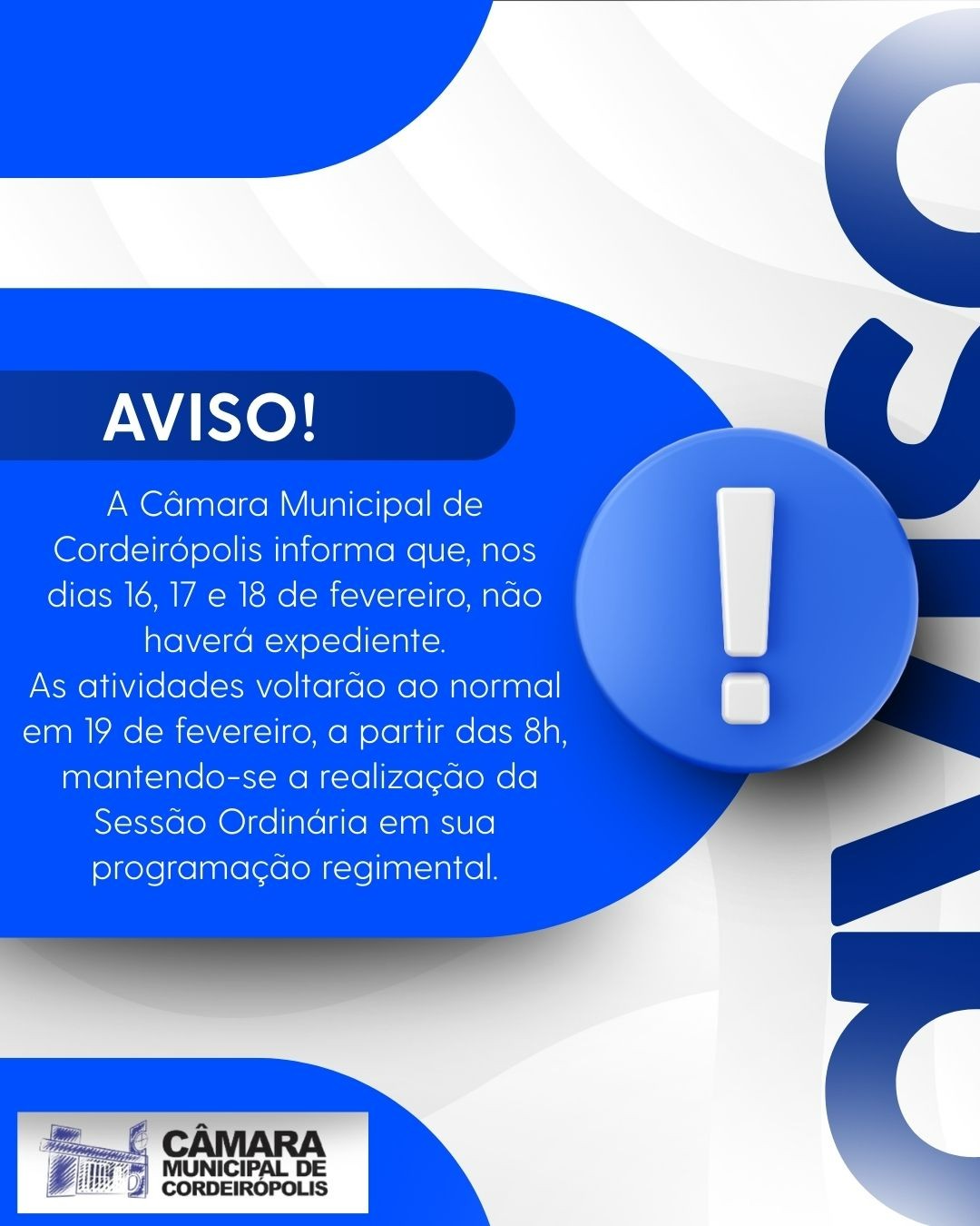 Imagem da notícia: Fique Atento ao Expediente da Câmara!