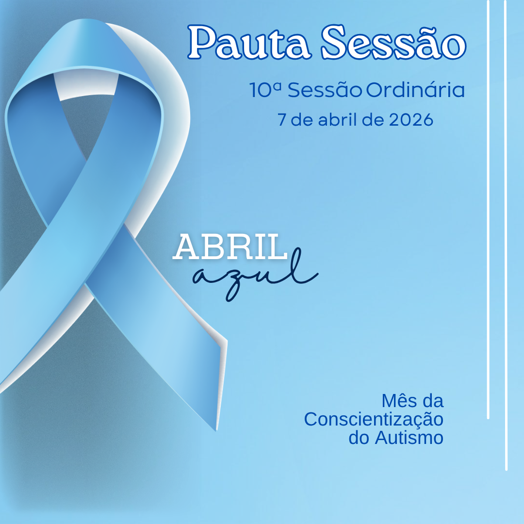 Imagem principal da notícia Pauta da 10ª Sessão Ordinária de 2026